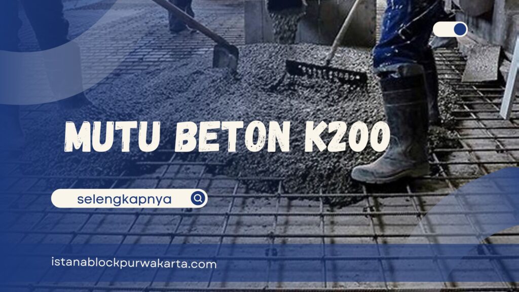 Mutu Beton K200