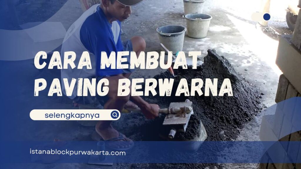 Cara Membuat Paving Berwarna