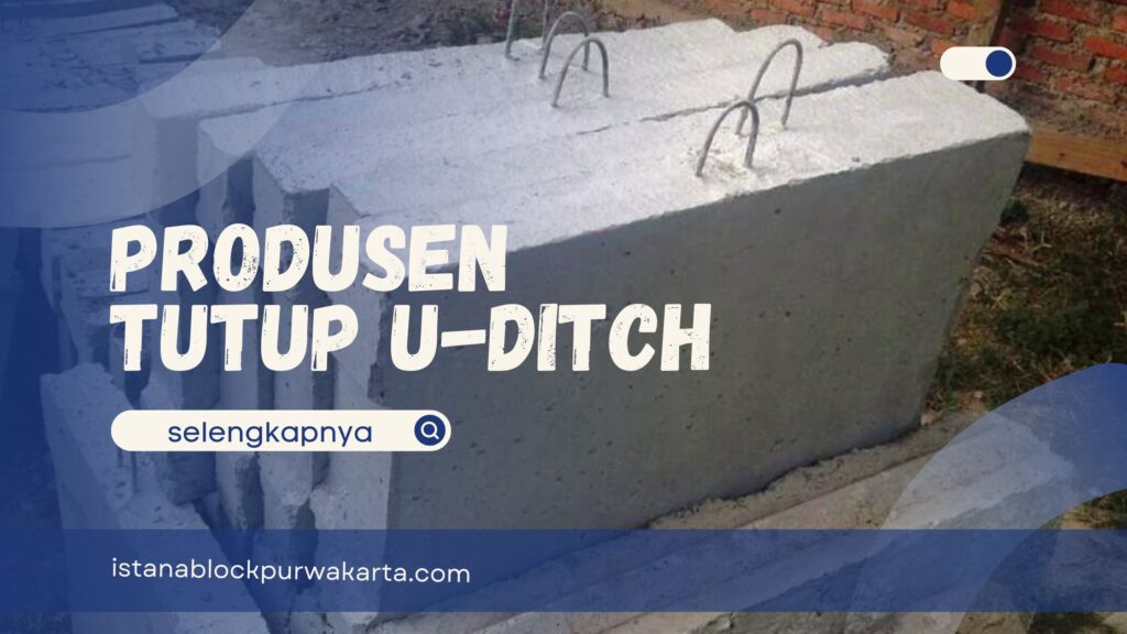 Produsen Tutup U-Ditch