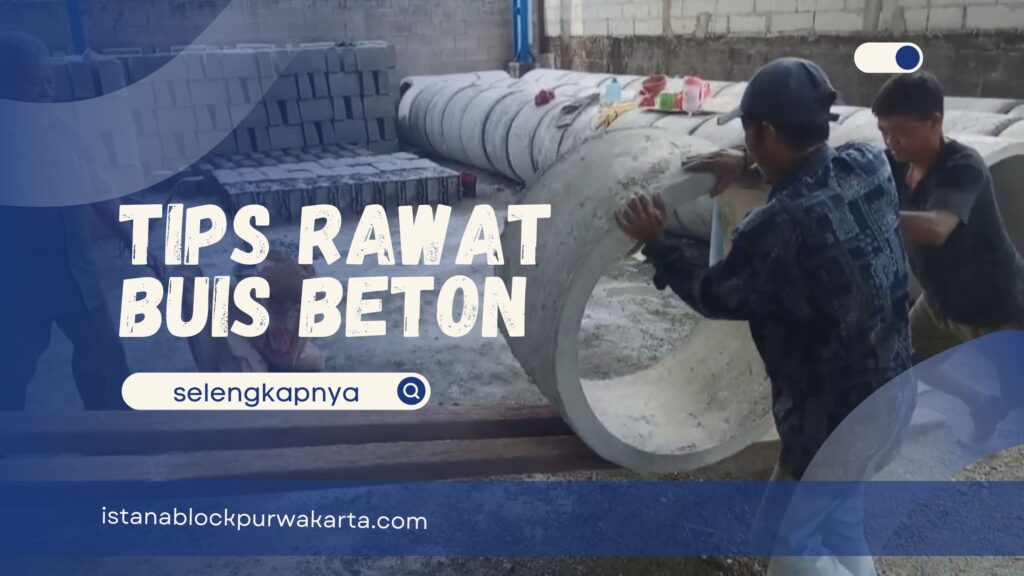 Tips Rawat Buis Beton