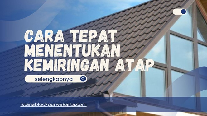 cara menentukan kemiringan atap