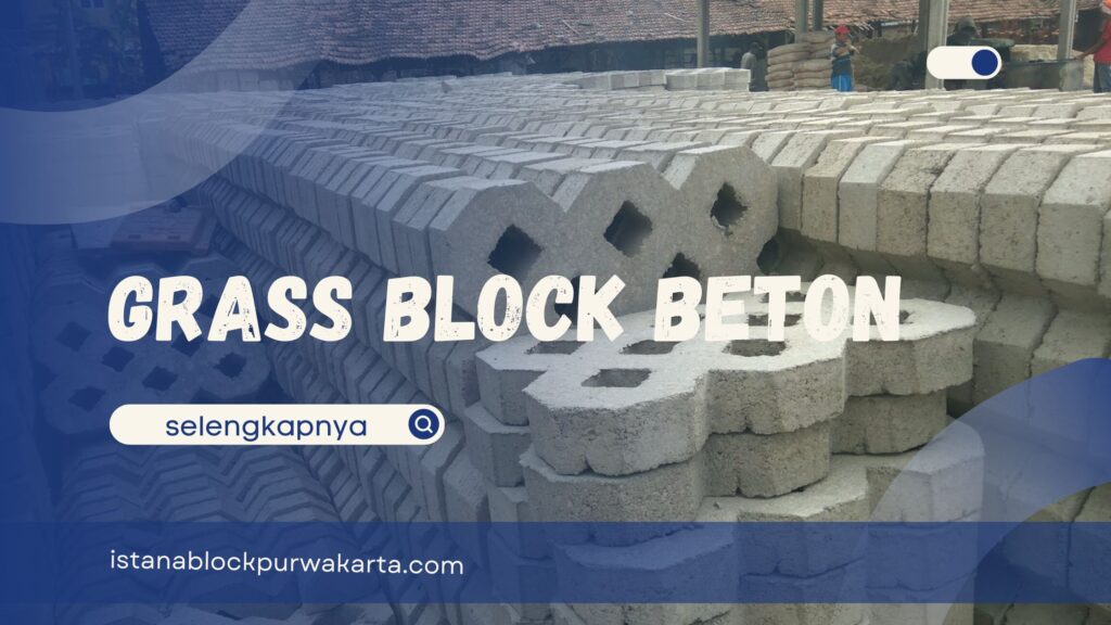 Mengenal Grass Block Beton