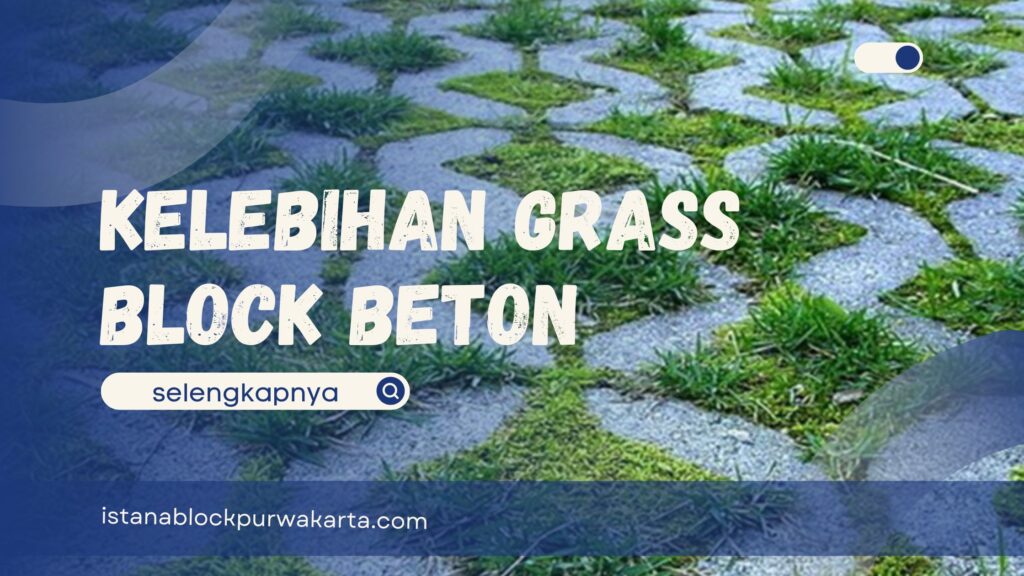 Kelebihan Grass Block Beton