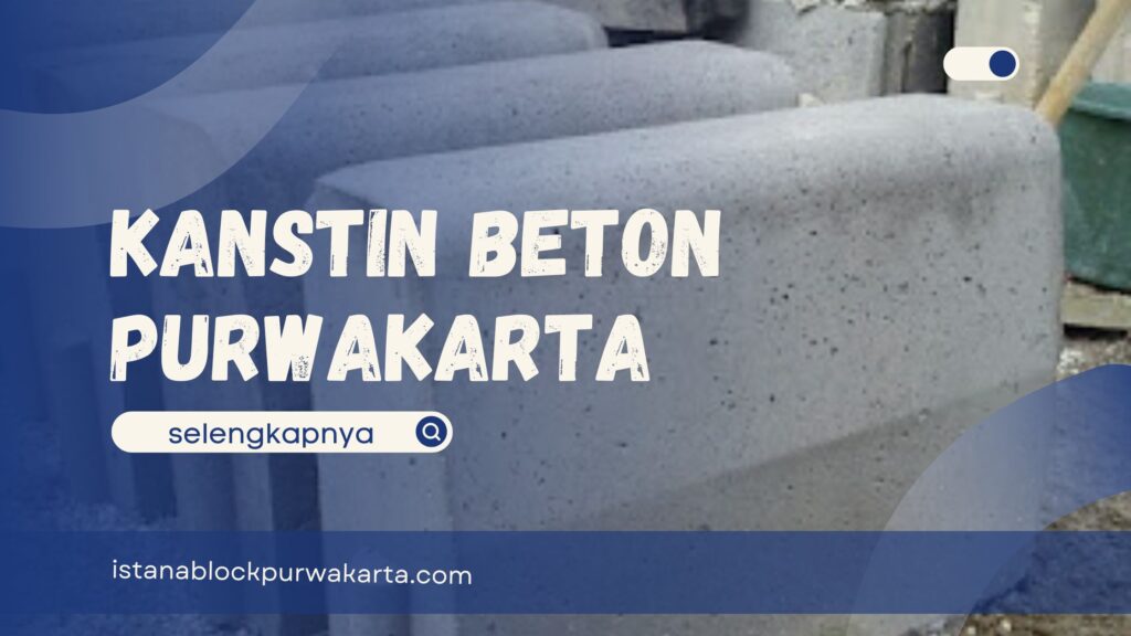 Kanstine Beton Purwakarta