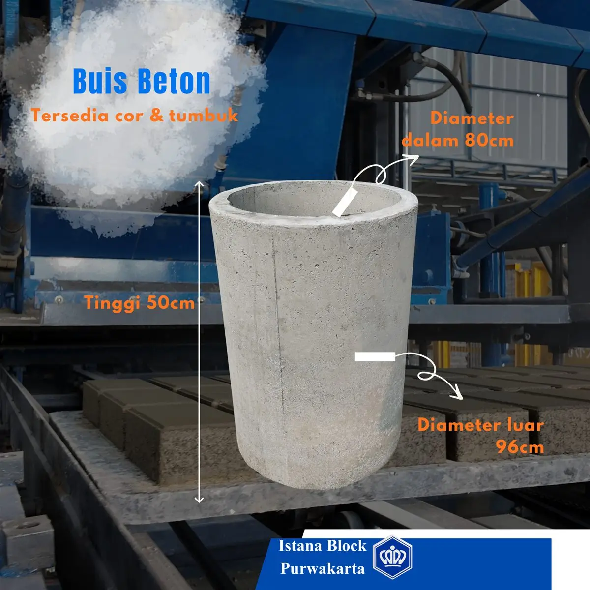 Buis beton diameter 80 cm tinggi 50 cm Istana Block Purwakarta